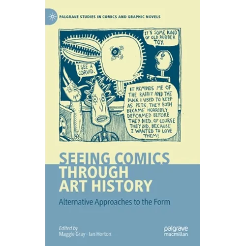 Seeing Comics Through Art History: Alternative Approaches to the Form