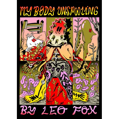 My Body Unspooling