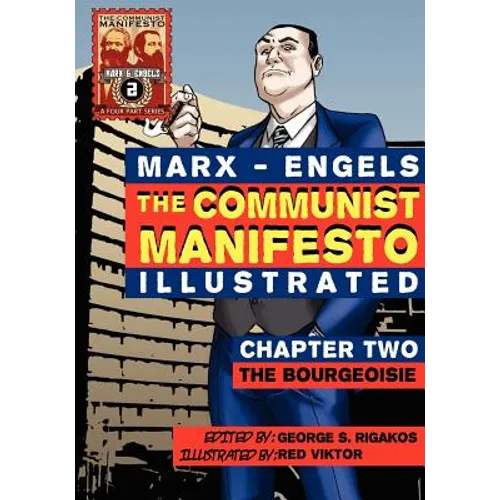 The Communist Manifesto (Illustrated) - Chapter Two: The Bourgeoisie
