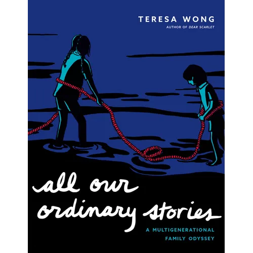 All Our Ordinary Stories: A Multigenerational Family Odyssey