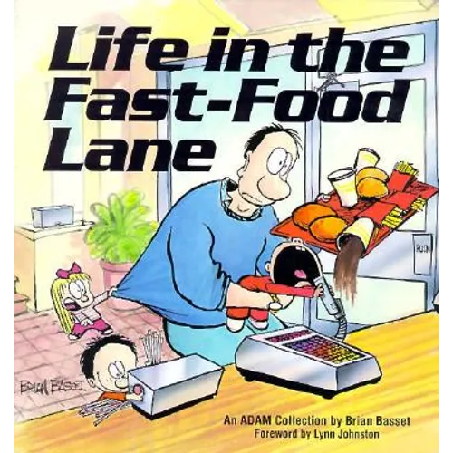 Life in the Fast-Food Lane