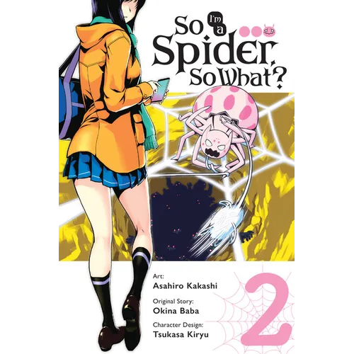 So I'm a Spider, So What?, Vol. 2 (Manga): Volume 2