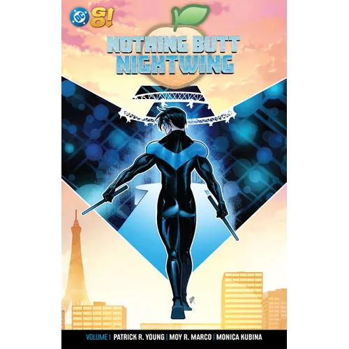 Nothing Butt Nightwing Vol. 1