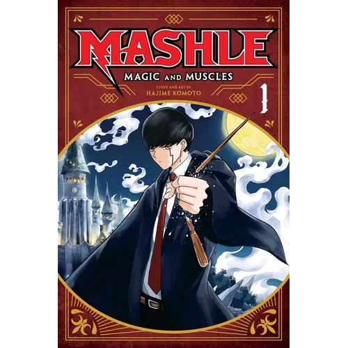 Mashle: Magic and Muscles, Vol. 1: MASH Burnedead and the Body of the Gods