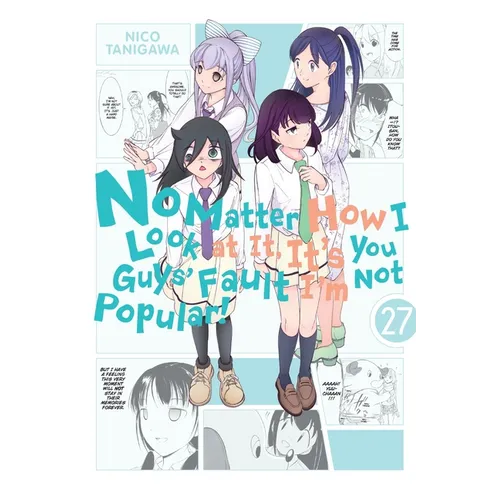 No Matter How I Look at It, It's You Guys' Fault I'm Not Popular!, Vol. 27: Volume 27