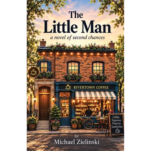 The Little Man: a novel of second chances