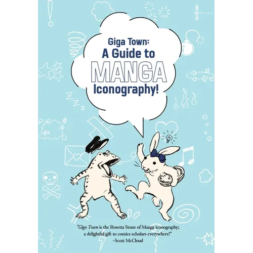 Giga Town: The Guide to Manga Iconography