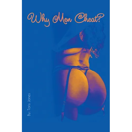 Why Men Cheat?