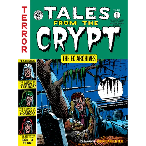 The EC Archives: Tales from the Crypt Volume 1
