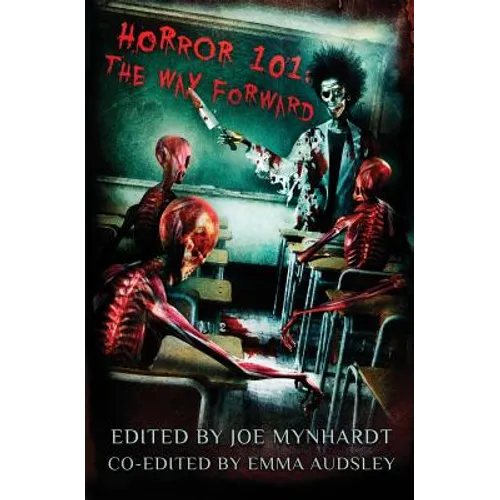 Horror 101: The Way Forward