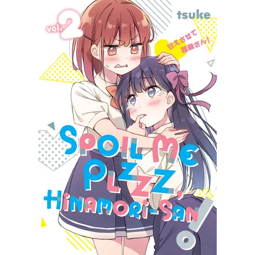 Spoil Me Plzzz, Hinamori-San! 2