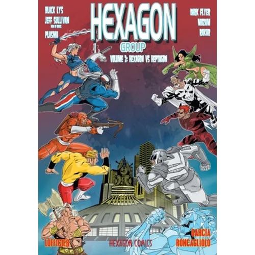 Hexagon Group (Volume 2): Hexagon vs. Heptagon