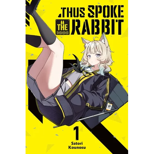 Thus Spoke the Rabbit, Vol. 1