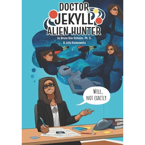 Dr. Jekyll Alien Hunter