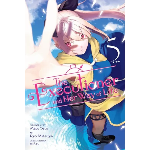 The Executioner and Her Way of Life, Vol. 5 (Manga)