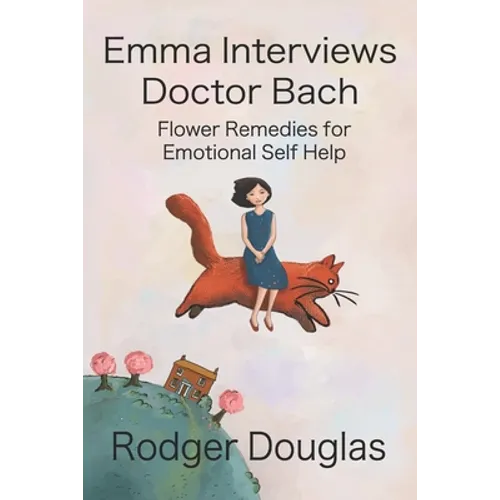 Emma Discovers Bach Flower Essences