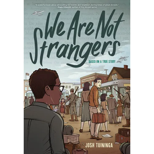 We Are Not Strangers: A Graphic Novel