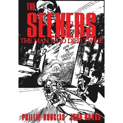 The Seekers: The Man Who Died Twice