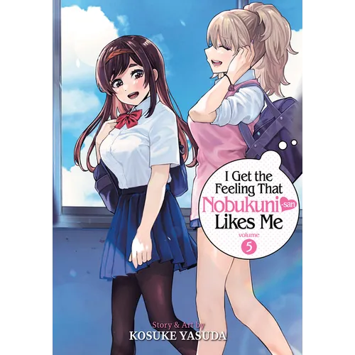 I Get the Feeling That Nobukuni-San Likes Me Vol. 5