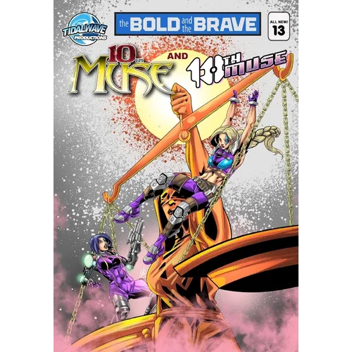 Bold and the Brave #13
