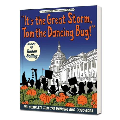 It's the Great Storm, Tom the Dancing Bug!: The Complete Tom the Dancing Bug, Vol. 8 2020-2023