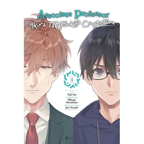 Associate Professor Akira Takatsuki's Conjecture, Vol. 4 (Manga)