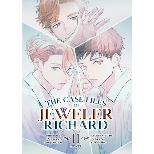 The Case Files of Jeweler Richard (Light Novel) Vol. 11