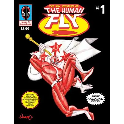 The New Adventures of The Human Fly vol.1: A real-life legend returns!