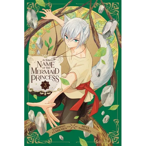 In the Name of the Mermaid Princess, Vol. 3