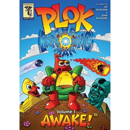 Plok The Exploding Man: Volume 1: Awake!