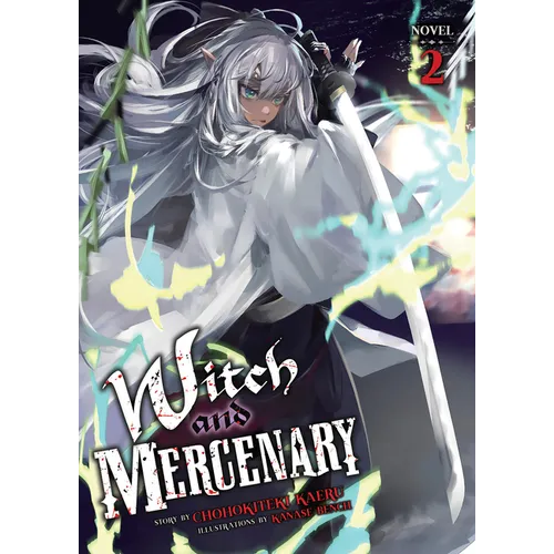 Witch and Mercenary (Light Novel) Vol. 2