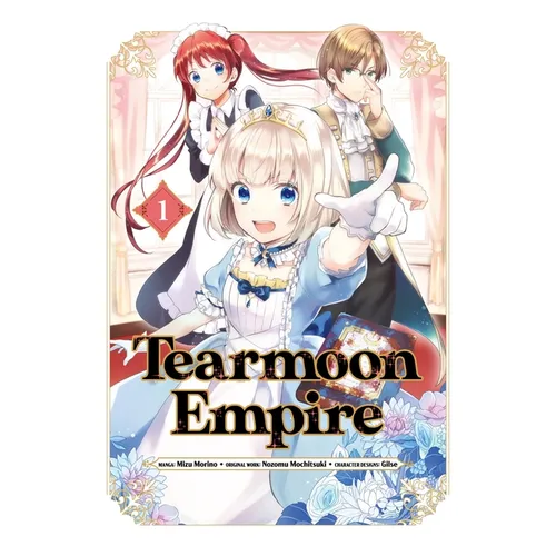Tearmoon Empire (Manga) Volume 1: Volume 1