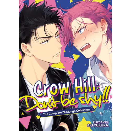 Crow Hill: Don't Be Shy!! - The Complete Bl Manga Collection (Omnibus)