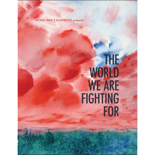 The World We Are Fighting for