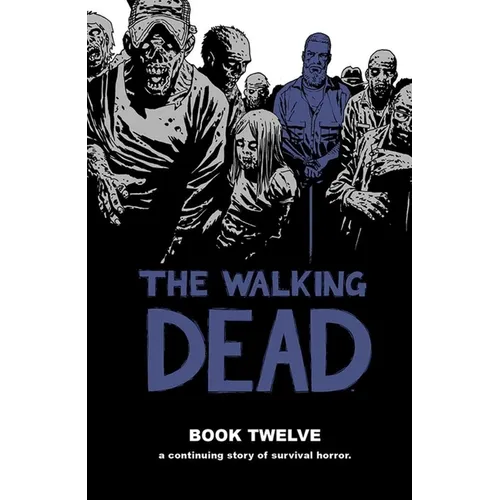 Walking Dead Book 12