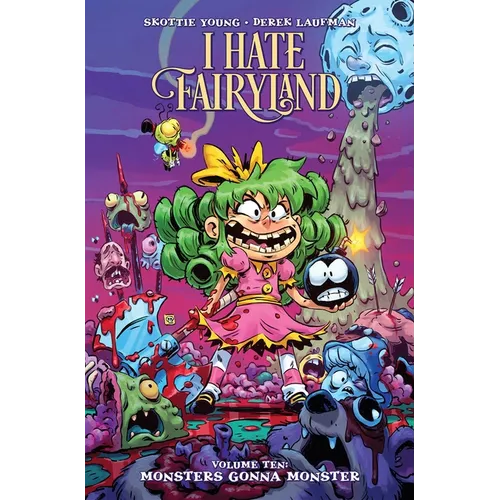 I Hate Fairyland Volume 10