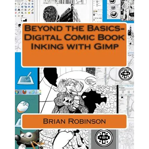 Beyond the Basics-Digital Comic Book Inking with Gimp