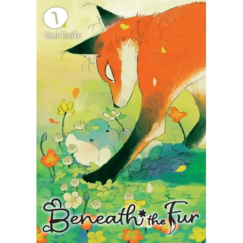 Beneath the Fur, Vol. 1