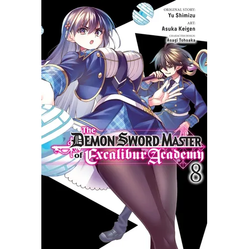 The Demon Sword Master of Excalibur Academy, Vol. 8 (Manga)