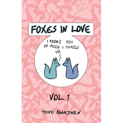 Foxes in Love: Volume 1