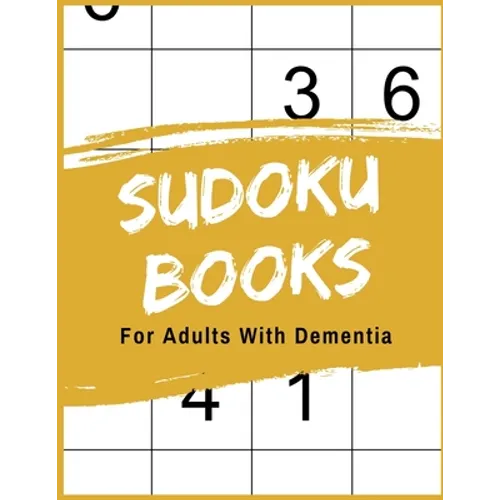 Sudoku Books For Adults With Dementia: 50 Puzzle Pages with Solutions - Paperback - Made In USA - Size 8.5x11