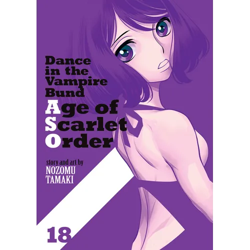 Dance in the Vampire Bund: Age of Scarlet Order Vol. 18