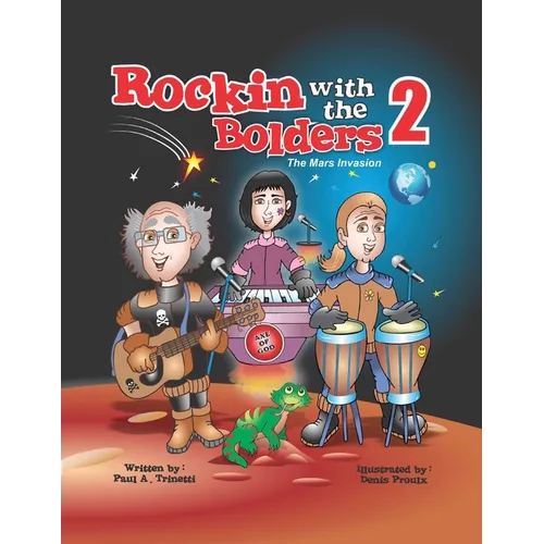 Rockin with the Bolders 2: The Mars Invasion