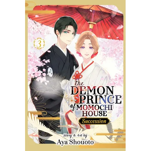 The Demon Prince of Momochi House: Succession, Vol. 3