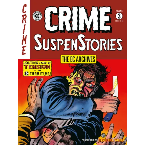 The EC Archives: Crime Suspenstories Volume 3