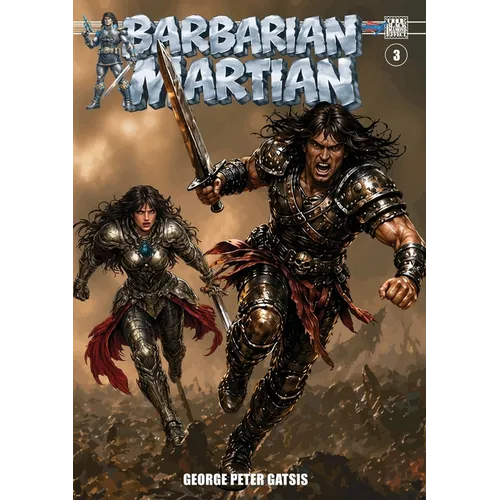 The Black Diamond Effect: Barbarian Martian #3 (Color Edition)