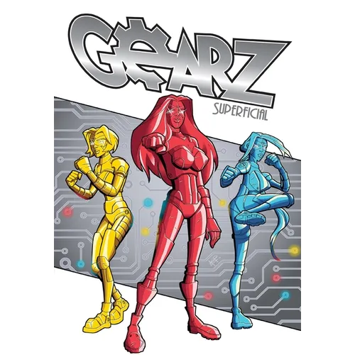 Gearz: Superficial