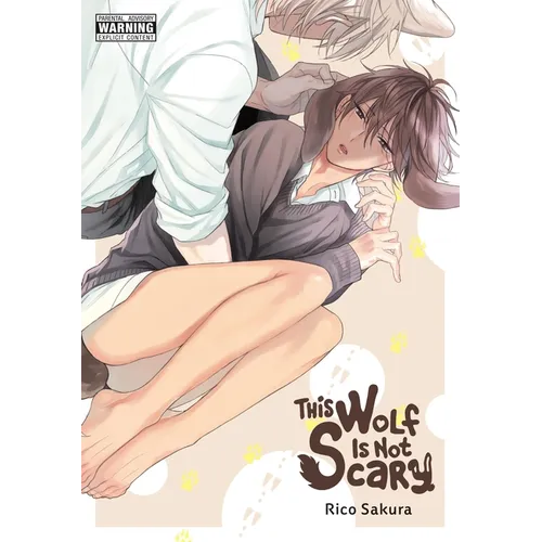 This Wolf Is Not Scary: Volume 1