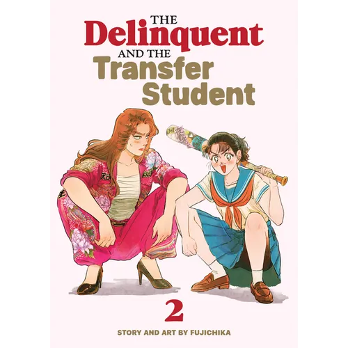 The Delinquent and the Transfer Student Vol. 2