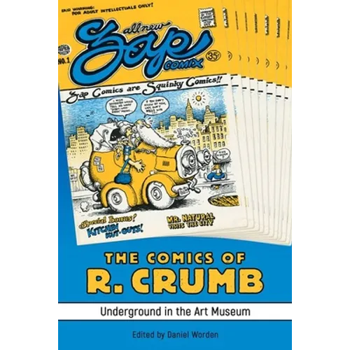 Comics of R. Crumb: Underground in the Art Museum
